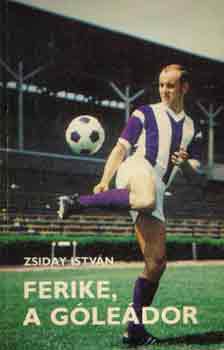 Zsiday Istvn - Ferike, a gledor