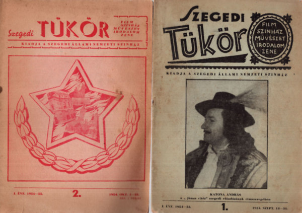 9 db Szegedi T�k�r foly�irat: 1954-55. I. �vfolyam 1., 2., 3., 4., 5., 7., 8., 9., 12. sz�mok