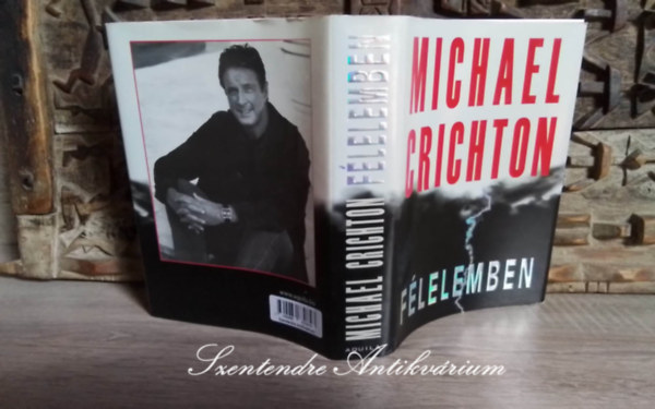 Michael Crichton, Nitkovszki Stanislaw (ford.) - Flelemben (State of Fear) - Nitkovszki Stanislaw fordtsban; Sajt kppel!