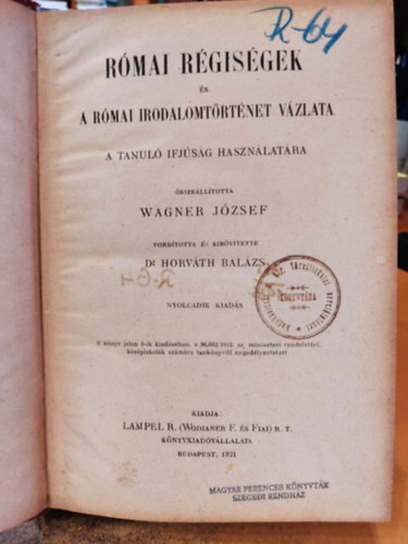Wagner József - Római régiségek és a római irodalomtörténet vázlata