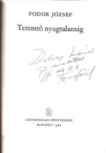 Fodor J�zsef - Teremt� nyugtalans�g