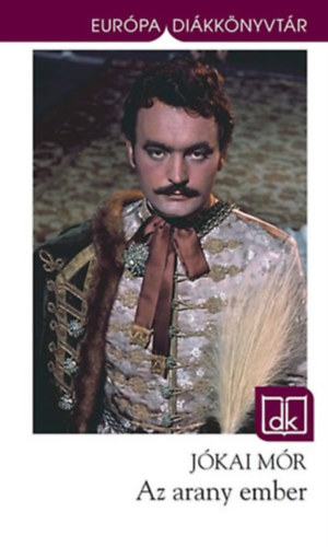 J�kai M�r - Az arany ember
