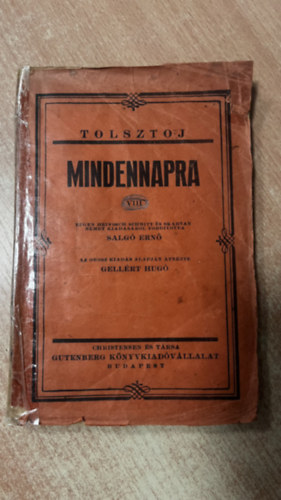 Salgó Ernő (ford.), Gellért Hugó - Tolsztoj mindennapra VIII.