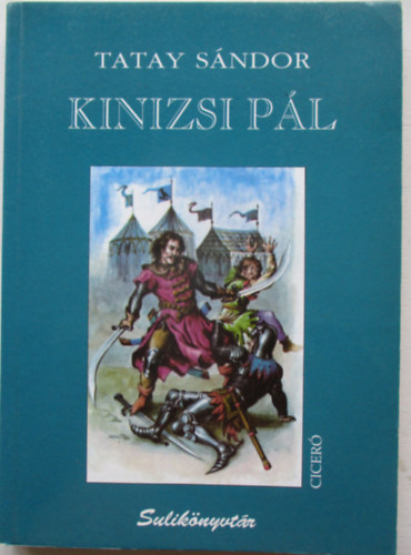 Tatay Sndor - Kinizsi Pl