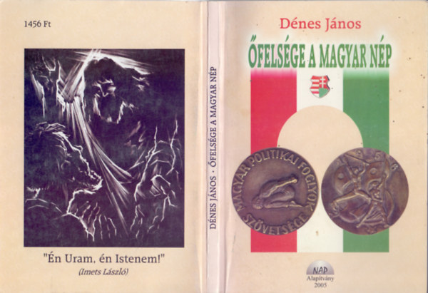 Dnes Jnos - felsge a magyar np (Dediklt)