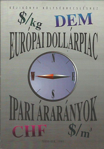 ament Andor (szerk.) - Eurpai dollrpiac - ipari arnyok