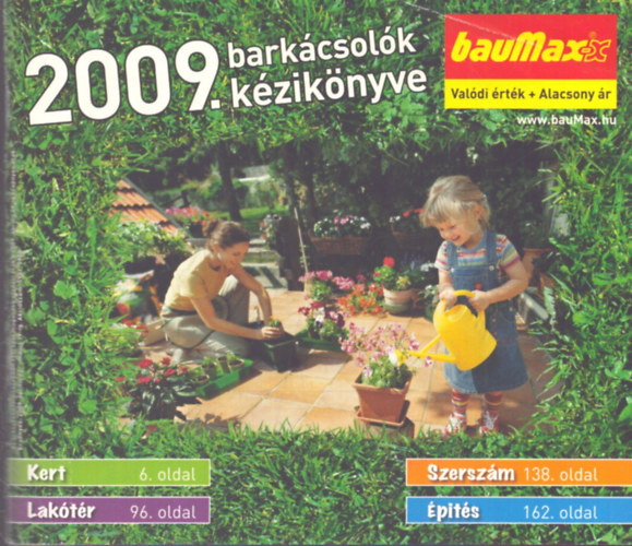 Barkácsolók kézikönyve 2009. (Baumax)