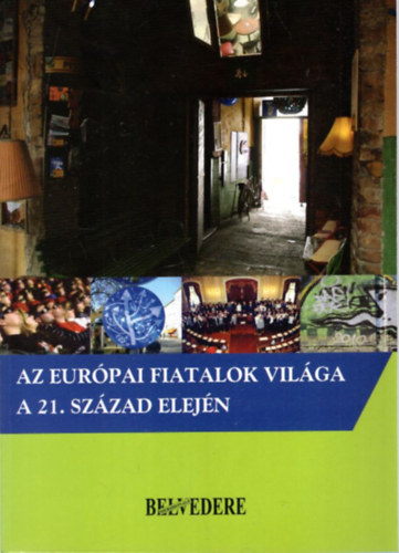 Jancsk Csaba (szerk.), Domokos Tams - Az eurpai fiatalok vilga a 21. szzad elejn