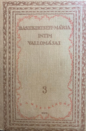 Havas Jzsef (ford.) - Bashkirtseff mria intim vallomsai III.