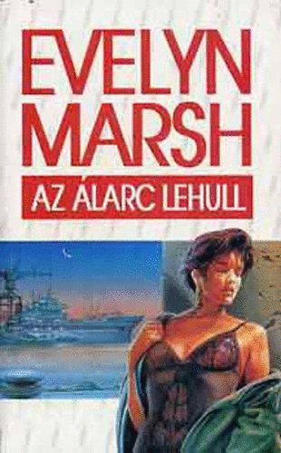 Evelyn Marsh - Az larc lehull