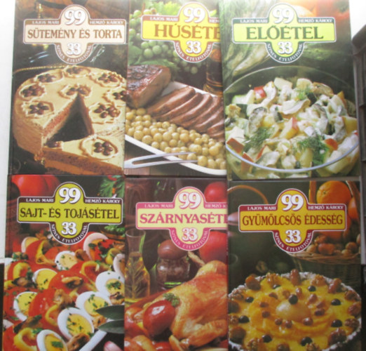 6 szakcsknyv a 99 sorozatbl (Gymlcss dessg, Szrnyastel, Sajt s tojstel, Eltel, Hstel, Stemny s torta)