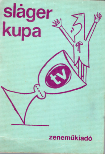 V�s�rhelyi Antal - A TV-Sl�gerkupa Beat-m�rk�z�s 68