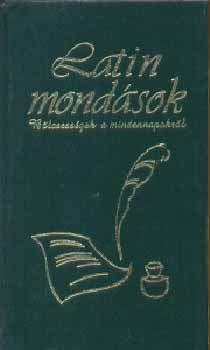 Lap-ICS Knyvkiad - Latin mondsok - Blcsessgek a mindennapokrl