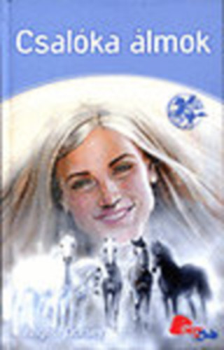 Angela Dorsey - Csalka lmok (Pony Club)