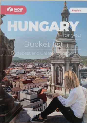 Hungary for you - Bucket List - Eastern Hungary