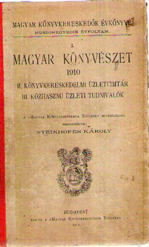 Steinhofer Károly (szerk.) - I. Magyar Könyvészet 1910