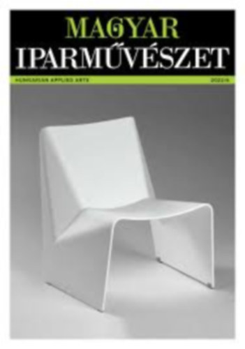 Magyar Iparm�v�szet Hungarian Applied Arts 2022/6