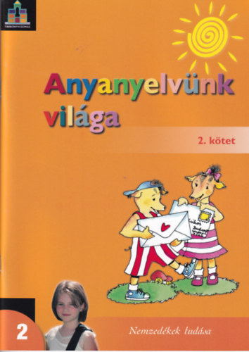 Vas Zoltnn, Bacs Mnika - Anyanyelvnk vilga 2. ktet