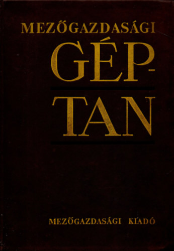 Heiczmann J�nos (szerk.) - Mez�gazdas�gi g�ptan