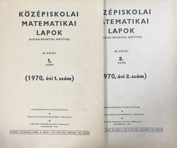 Mveldsgyi Minisztrium - Kzpiskolai matematikai lapok (fizika rovattal bvtve) - 40. ktet - 1-2. szm