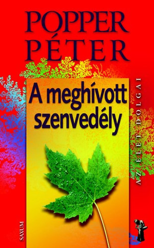 Popper Pter - A meghvott szenvedly - Frfiak s nk titkai nyomban