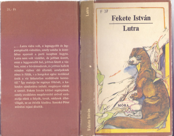 Fekete Istvn - Lutra - Egy vidra regnye (Fekete Istvn mvei az ifjsgnak)