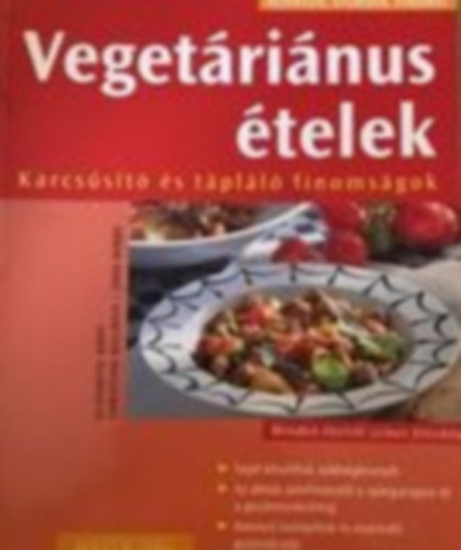 E. Döpp; C. Willrich - Vegetariánus ételek - Karcsúsító és tápláló finomságok