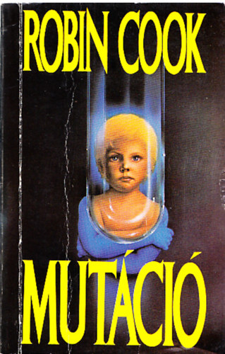 Robin Cook, Ford.: Sinka Erika - Mutáció (I. P. C. Könyvek)