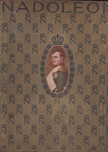 Napoleon album (A Pesti Napló előfizetőinek)