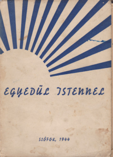 Szerb Anna - Egyedül Istennel