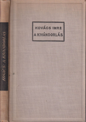 Kov�cs Imre - A kiv�ndorl�s