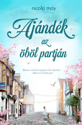 Nicola May - Ajándék az öböl partján