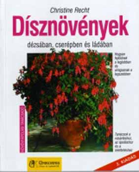Christine Recht - Dsznvnyek dzsban, cserpben s ldban