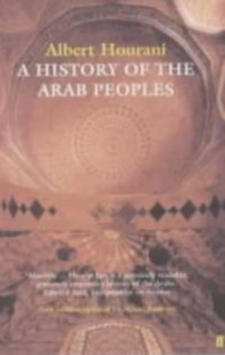 Hourani, Albert - A History of the Arab Peoples