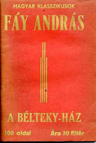 Fáy András - A Bélteky-ház