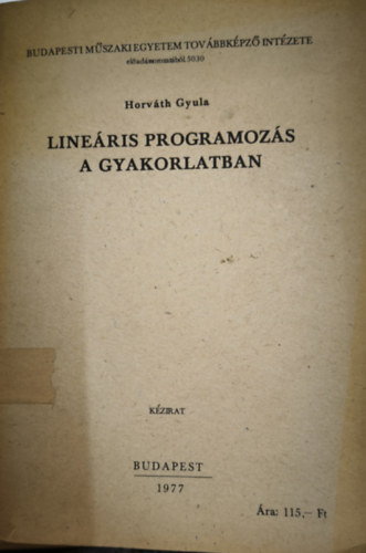 Horv�th Gyula - Line�ris programoz�s a gyakorlatban