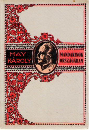 May Kroly - Mandarinok orszgban