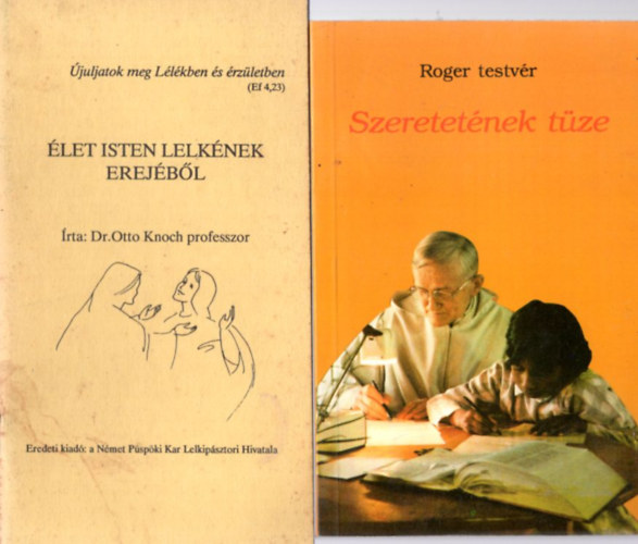 Michael Scanlan T.O.R., Dr. Otto Knoch professzor, Roger testv�r - 4 db vall�si k�nyv: Szeret�nek t�ze + �let Isten lelk�nek erej�b�l + A zsolt�rok szellem�ben �lni �s im�dkozni + A gy�gy�t�s alapelvei