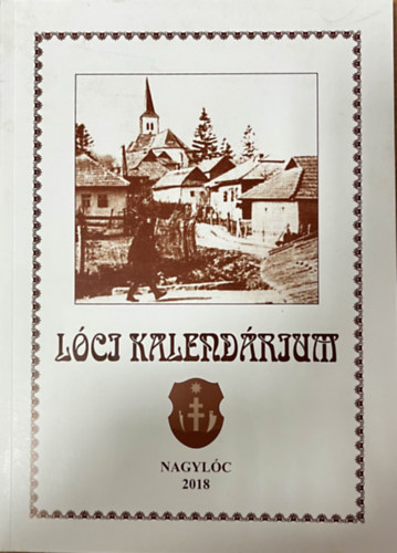 Belk Dezsn (szerk.) - Lci kalendrium (Nagylc s Zsnypuszta kalendriuma)