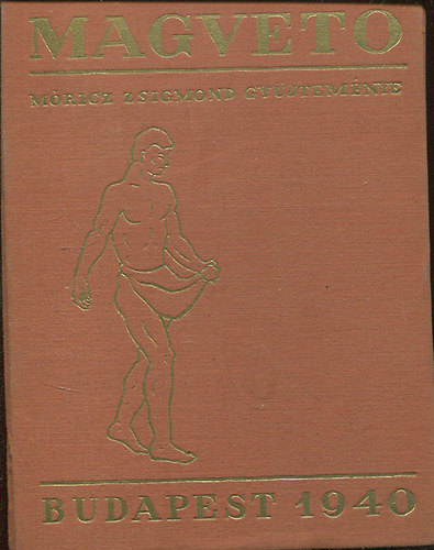 M�ricz Zsigmond (�sszegy�jt�tte) - Magvet� - A magyar irodalom �l� k�nyve