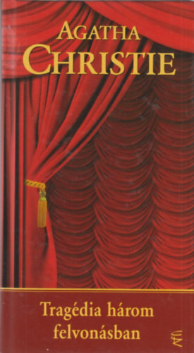 Agatha Christie - Tragdia hrom felvonsban