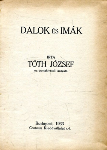 T�th J�zsef - Dalok �s im�k