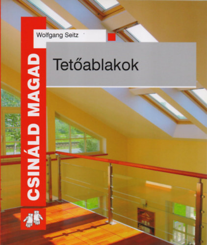 Wolfgang Seitz - Tet�ablakok