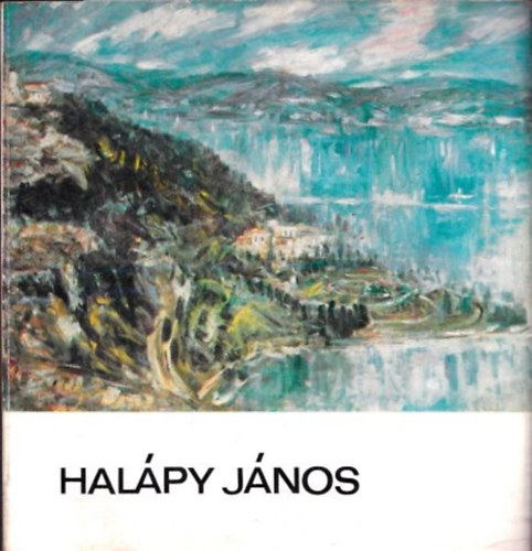 Bodnr va - Halpy Jnos (A Mvszet Kisknyvtra)