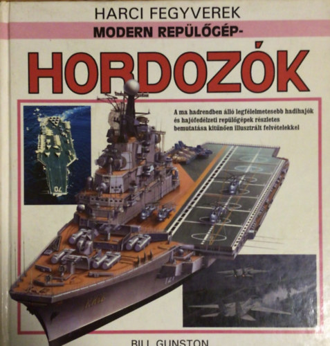 Bill Gunston - Modern Rep�l�g�p-Hordoz�k