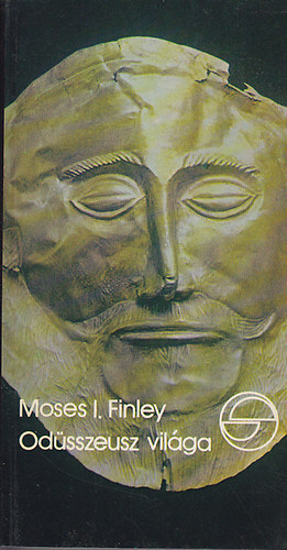 Moses I. Finley - Od�sszeusz vil�ga