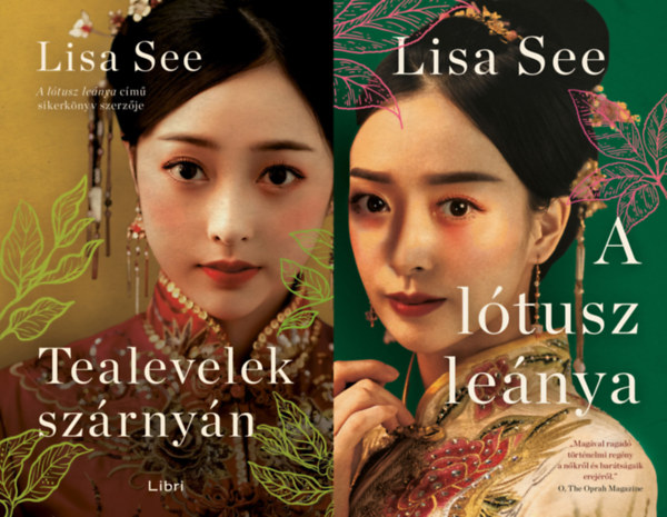 Lisa See - 2 db könyv távol-keleti női sorsokról: A lótusz leánya + Tealevelek szárnyán