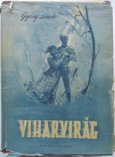 Győry Dezső - Viharvirág