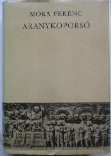 Móra Ferenc - Aranykoporsó