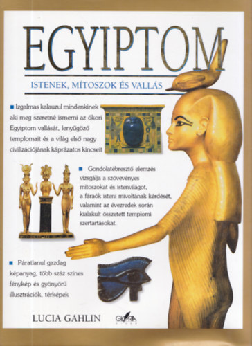 Lucia Gahlin - Egyiptom: Istenek, mtoszok s valls